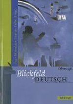 Blickfeld Deutsch. Oberstufe. Neuausgabe. SchÃ¼lerband