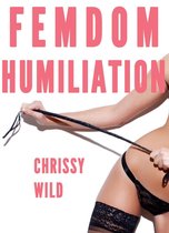 Femdom Humilation 2 - Femdom Humiliation Bundle (Femdom Humiliation Training)