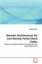 Decoder Architectures for Low-Density Parity-Check Codes