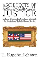Architects of Anglo-American Justice