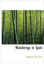 Wanderings in Spain