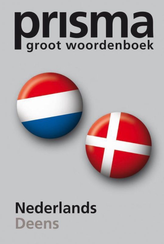 Cover van het boek 'Prisma groot woordenboek Nederlands-Deens' van Godelieve Laureys