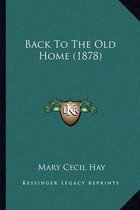 Back to the Old Home (1878)