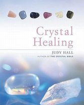 The Crystal Healing Book