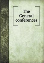 The General Conferences