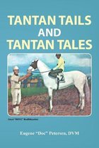 Tantan Tails and Tantan Tales