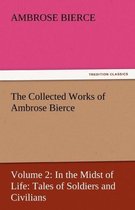 The Collected Works of Ambrose Bierce