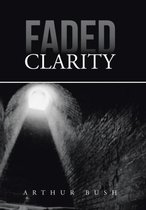 Faded Clarity