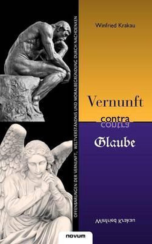 Vernunft Contra Glaube Offenbarungen Der Vernunft, Weltverstandnis