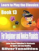 Learn to Play the Classics Book 13