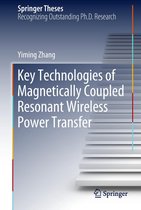 Springer Theses - Key Technologies of Magnetically-Coupled Resonant Wireless Power Transfer