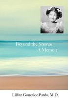 Beyond the Shores