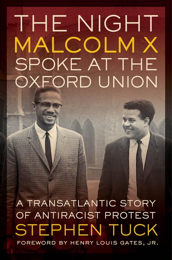 The Night Malcolm X Spoke at the Oxford Union - cover