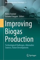Biofuel and Biorefinery Technologies 9 - Improving Biogas Production
