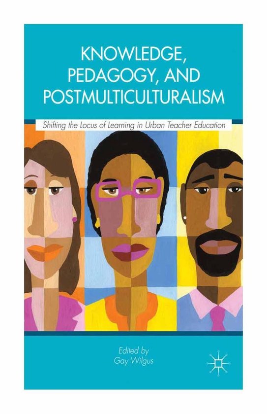 Education (R0) - Knowledge, Pedagogy, and Postmulticulturali ... - cover