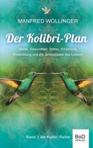 Der Kolibri-Plan 3 3/4 - Der Kolibri-Plan 3
