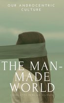 The Man-Made World (Annotated)