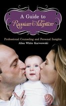 A Guide to Russian Adoption