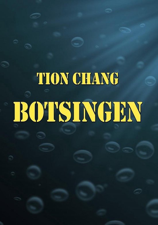 BOTSINGEN(3e Druk) - Tion Chang | Northernlights300.org