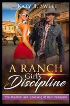 A Ranch Girl's Discipline