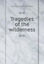 Tragedies of the wilderness