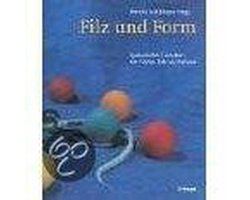 Filz und Form