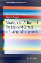 SpringerBriefs in Business - Strategy for Action – I