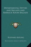 Departmental Ditties and Ballads and Barrack Room Ballads