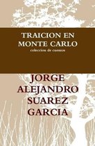 Traicion En Monte Carlo Coleccion De Cuentos