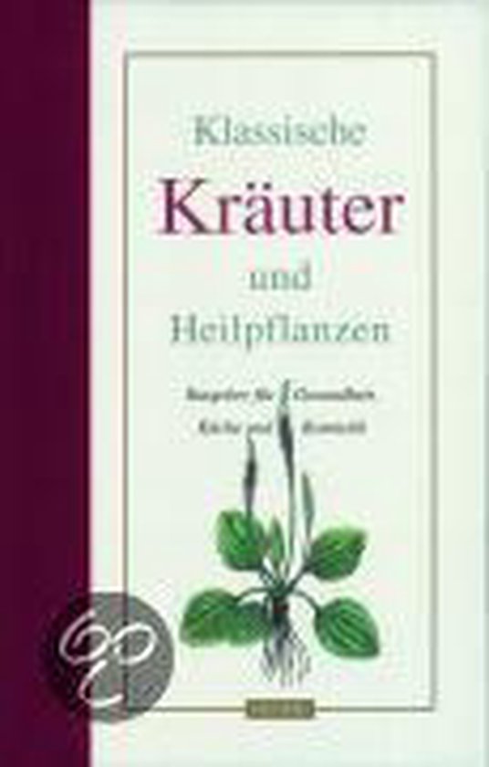 Klassische Kräuter und Heilpflanzen - cover