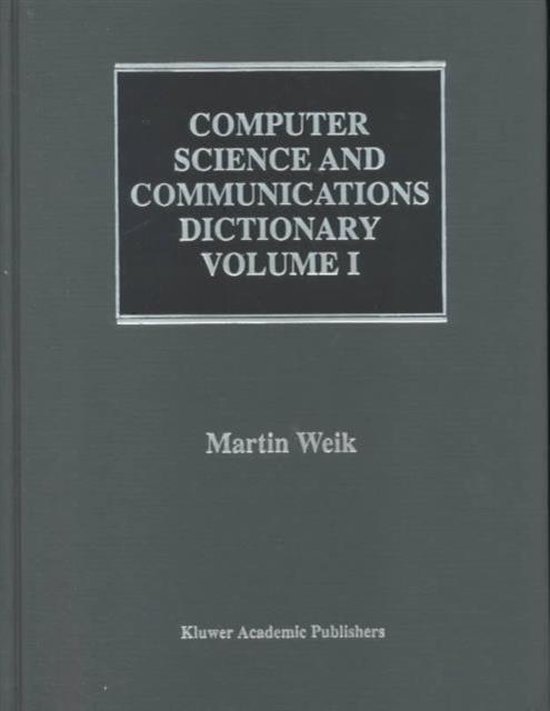 Computer Science and Communications Dictionary 9780792384250 Martin