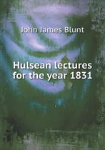 Hulsean lectures for the year 1831