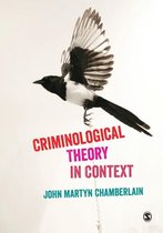 Criminological Theory in Context