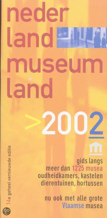 Cover van het boek 'Nederland Museumland / 2002'