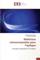 Matériaux nanocomposites pour l'optique
