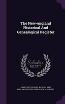 The New-England Historical and Genealogical Register