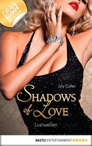 Shadows of Love 26 - Lustwellen - Shadows of Love