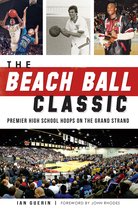 Sports - The Beach Ball Classic: Premier High School Hoops on the Grand Strand