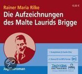 Die Aufzeichnungen des Malte Laurids Brigge. 6 CDs + mp3-CD