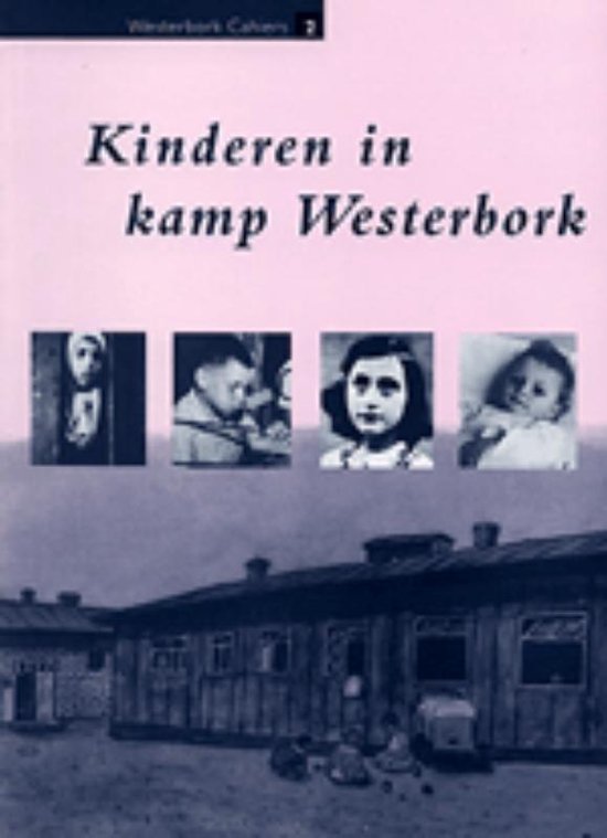 Kinderen in kamp Westerbork - Alie Rusch | Respetofundacion.org