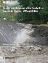 Geomorphic Response of the Sandy River, Oregon, to Removal of Marmot Dam