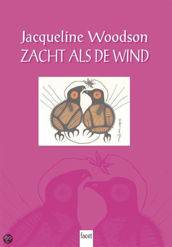 Zacht Als De Wind - Jacqueline Woodson | Respetofundacion.org
