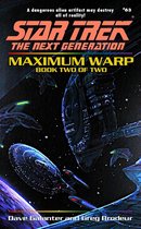 Star Trek: The Next Generation 2 - Maximum Warp: Book Two