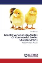 Genetic Variations in Ascites of Commercial Broiler Chicken Strains