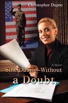 Sine Dubio-Without a Doubt