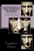 Grandezza e Decadenza di Roma