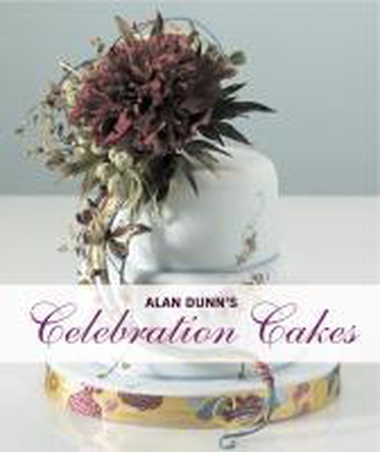 Alan Dunn'S Celebration Cakes - cover