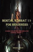 Mortal Kombat 11 for Beginners