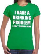 Drinking problem wine tekst t-shirt groen dames XS