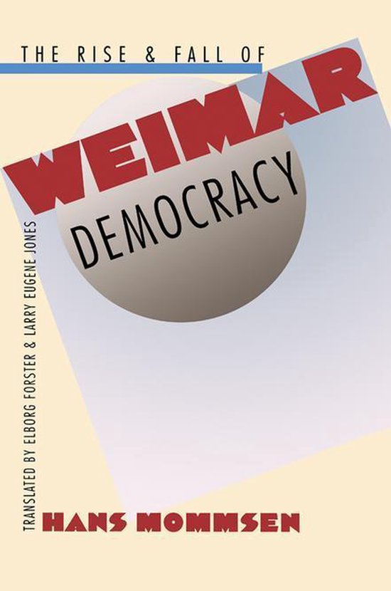 The Rise and Fall of Weimar Democracy - cover